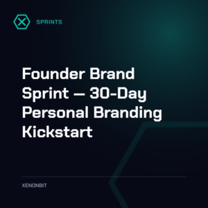 Founder Brand Sprint — 30-Day Personal Branding Kickstart