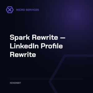 Spark Rewrite — LinkedIn Profile Rewrite